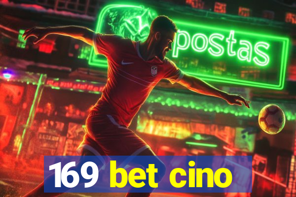 169 bet cino